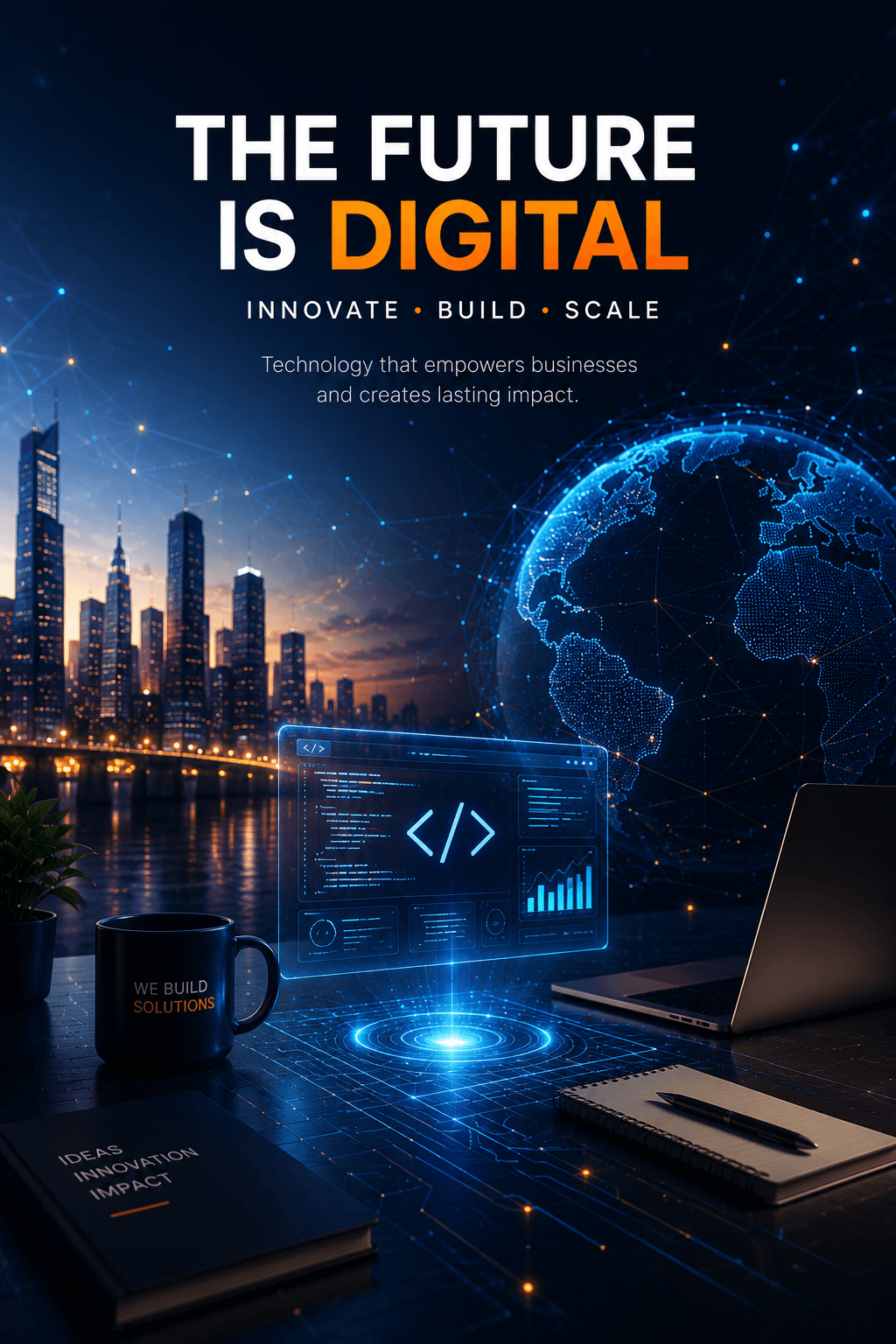 The Future of Digital Transformation: Innovate, Build, and Scale